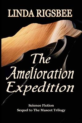 The Amelioration Expedition