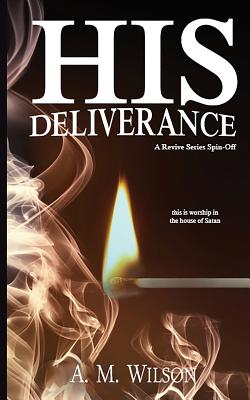 His Deliverance