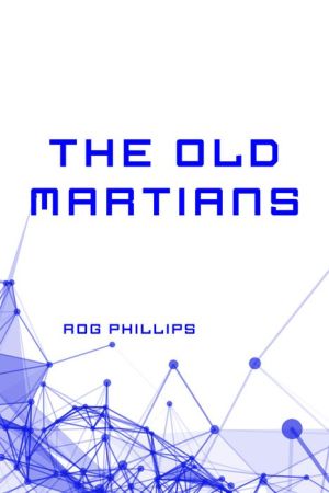 The Old Martians