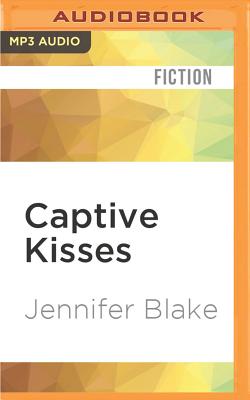 Captive Kisses