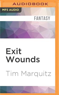 Exit Wounds