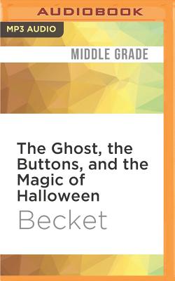 The Ghost, the Buttons, and the Magic of Halloween