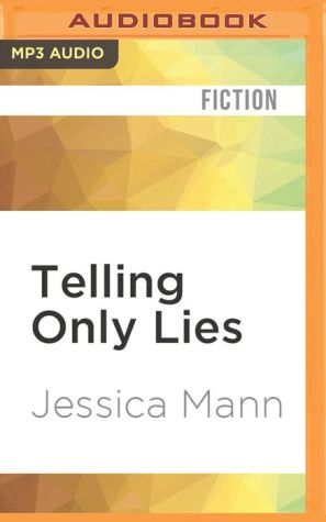 Telling Only Lies
