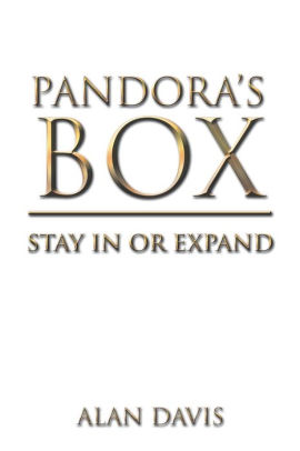 Pandora's Box: Stay in or Expand