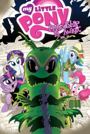 My Little Pony: Friendship is Magic: Vol. 16