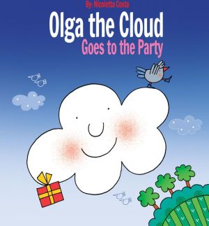 Olga the Cloud Goes to the Party
