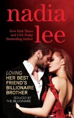 Loving Her Best Friend's Billionaire Brother // The Billionaire's Scandal