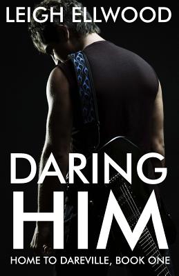 Daring Him