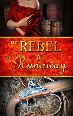 The Rebel and the Runaway