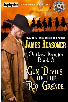 Gun Devils of the Rio Grande