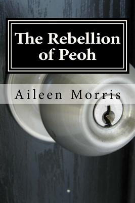 The Rebellion of Peoh