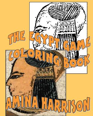 The Egypt Game Coloring Book