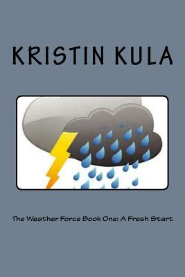 The Weather Force Book One