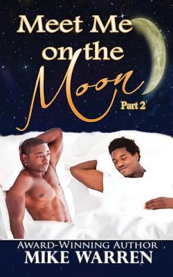 Meet Me on the Moon PT.2
