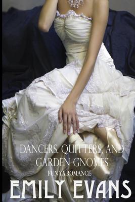 Dancers, Quitters, and Garden Gnomes