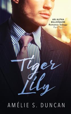 Tiger Lily Part Two