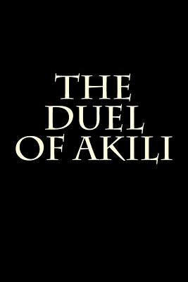 The Duel of Akili