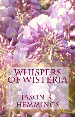 Whispers of Wisteria