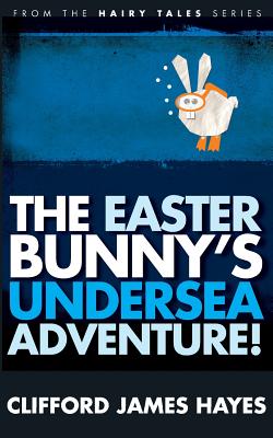 The Easter Bunny's Undersea Adventure!