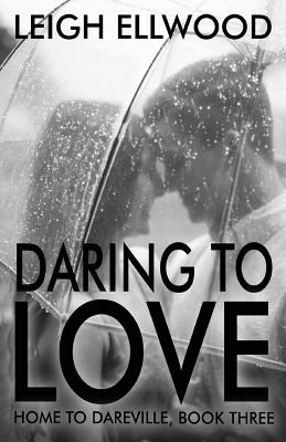Daring To Love