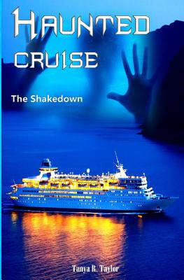 Haunted Cruise: The Shakedown
