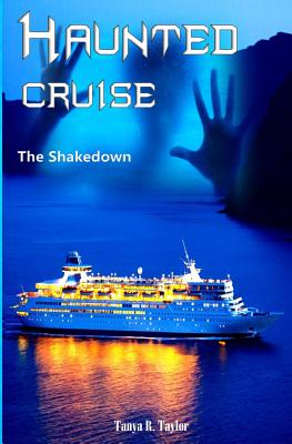 Haunted Cruise: The Shakedown