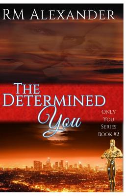 The Determined You