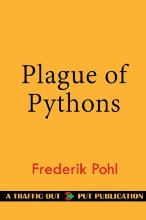 A Plague of Pythons