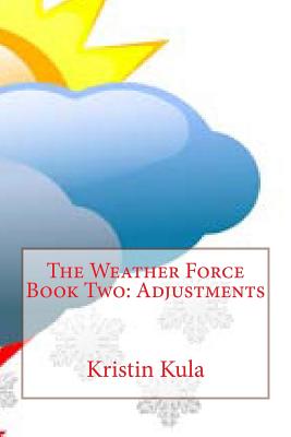 The Weather Force Book Two