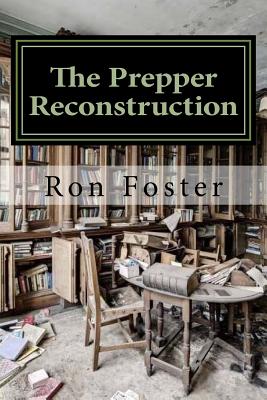 The Prepper Reconstruction