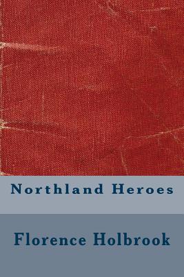 Northland Heroes