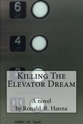 Killing the Elevator Dream