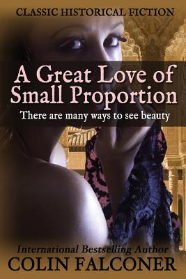 A Great Love of Small Proportion