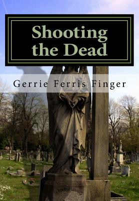 Shooting the Dead