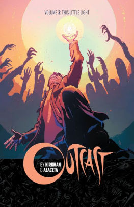 Outcast Vol. 3