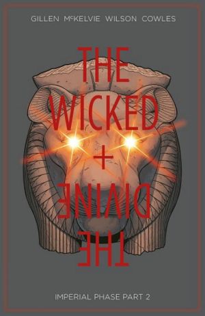 The Wicked + The Divine, Volume 6: Imperial Phase II