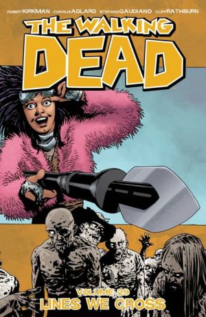 The Walking Dead, Volume 29: Lines We Cross