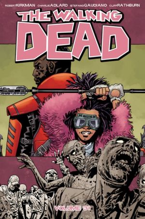 The Walking Dead Volume 31