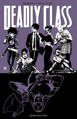 Deadly Class Vol. 9: Bone Machine