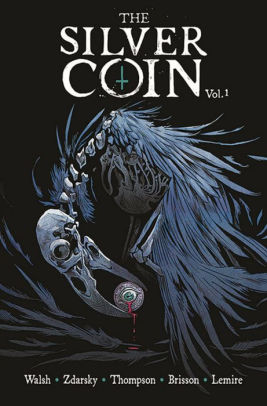 The Silver Coin, Volume 1