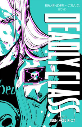 Deadly Class Deluxe Edition, Book 3