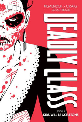 Deadly Class Deluxe Edition, Book 4