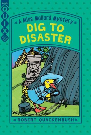 Dig to Disaster