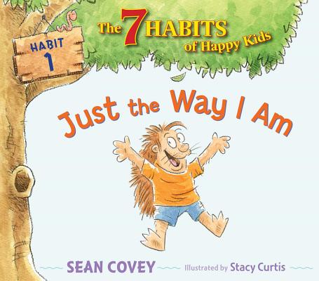 Just the Way I Am: Habit 1