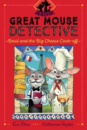 Basil and the Big Cheese Cook-Off