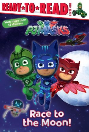 PJ Masks Race to the Moon!