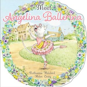 Meet Angelina Ballerina!