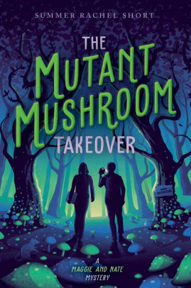 The Mutant Mushroom Takeover Summer