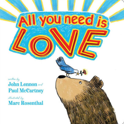 All You Need Is Love