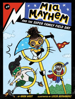 Mia Mayhem and the Super Family Field Day